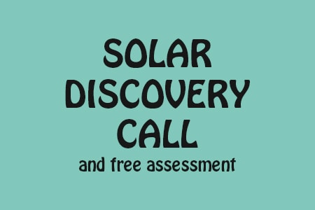 solar discovery call and free assessment